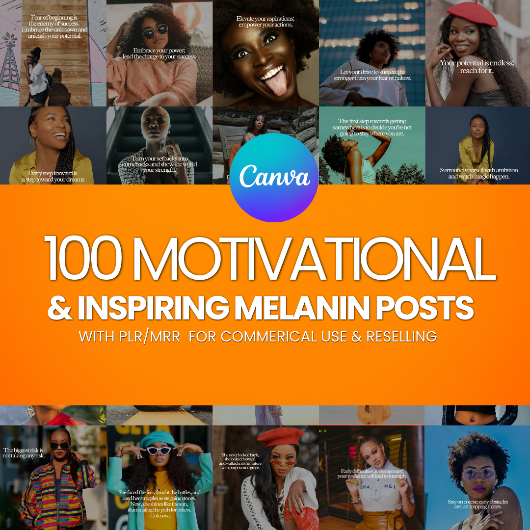 100 Motivating & Inspiring Melanin Posts PLR/MRR